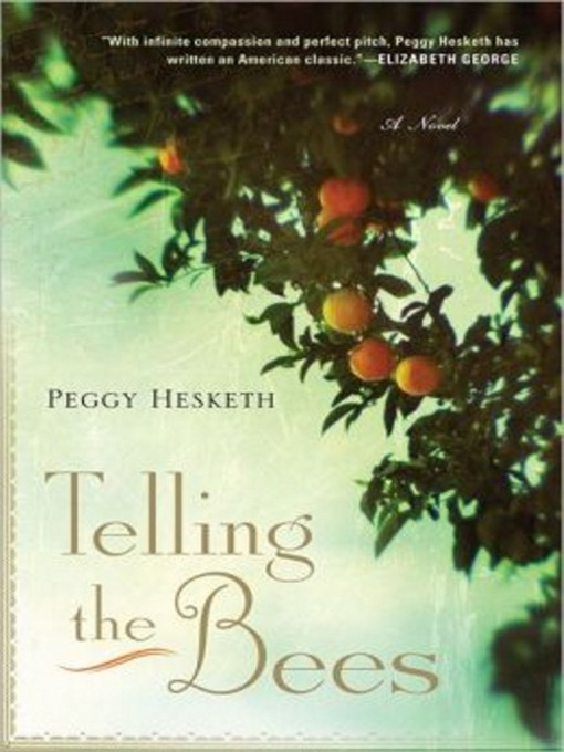 Title details for Telling the Bees by Peggy Hesketh - Available